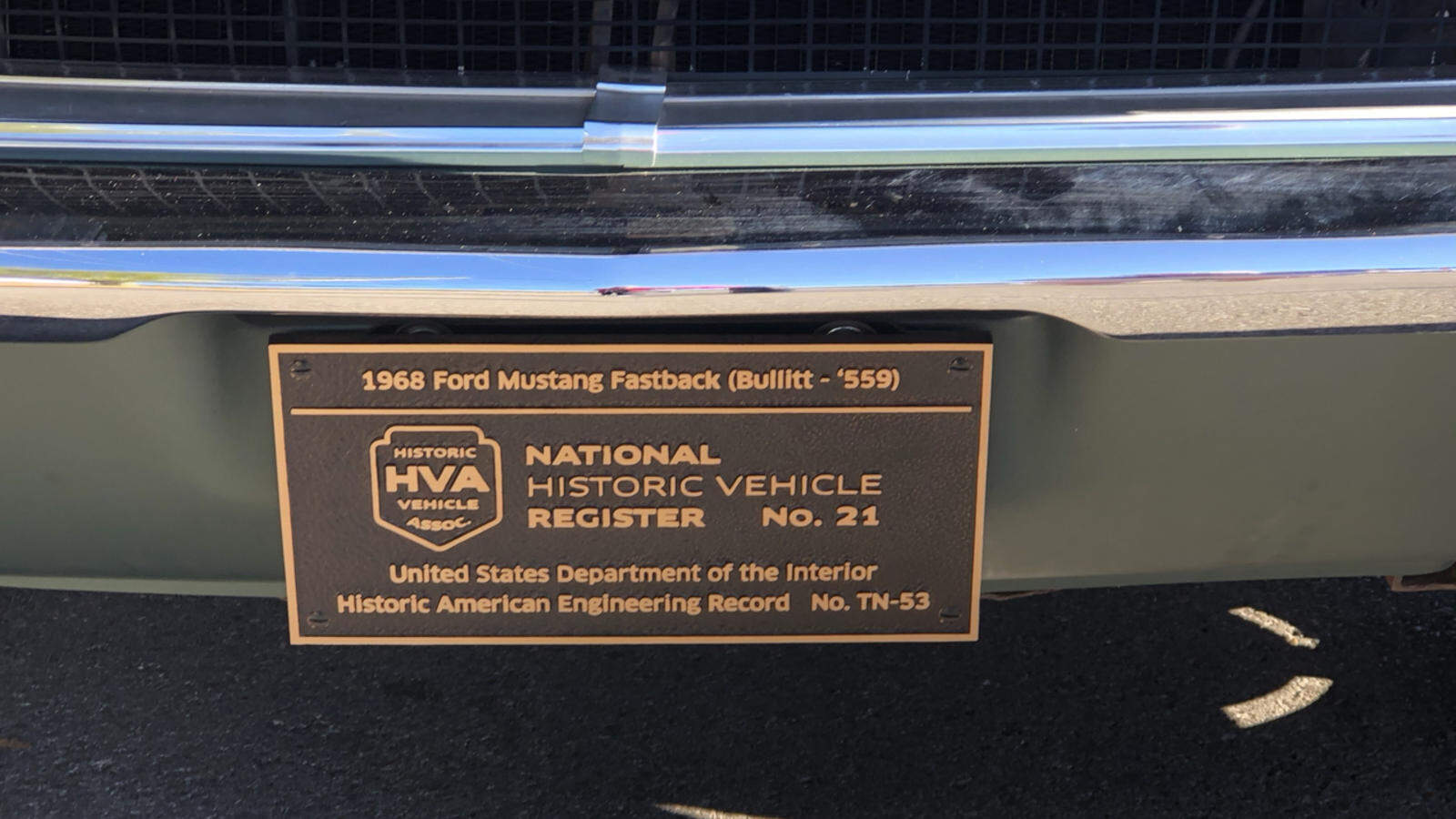 The historical marker certifies the actual 1968 Mustang Driven by Steve McQueen in the movie Bullitt