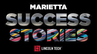 Success stories of two graduates from the Marietta Georgia Lincoln Tech campus.