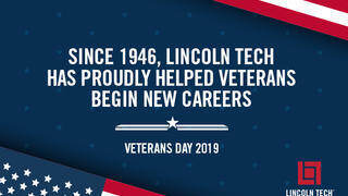 Since 1946, Lincoln Tech has proudly helped veterans begin new careers
