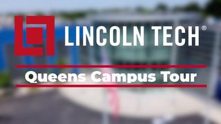 Virtual Tour of Lincoln Tech’s Queens NY Campus