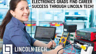Lincoln Tech Launches Electronic Engineering Careers!