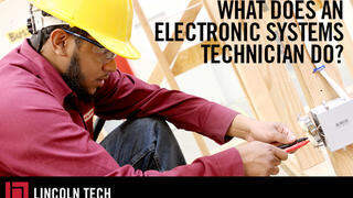 What Does an Electronic Systems Technician Do?