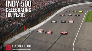 Lincoln Tech Graduates Are Part of the Indy 500 Racing Tradition!