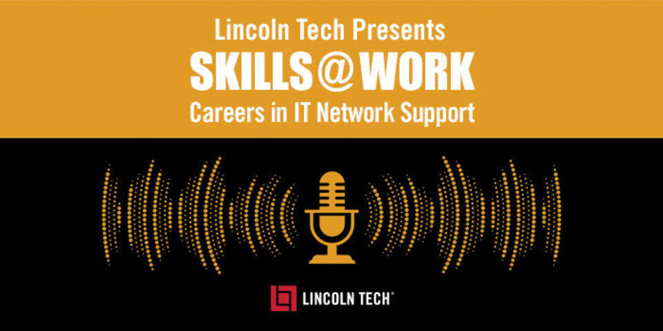 Lincoln Tech Podcast discusses careers in computer networking.