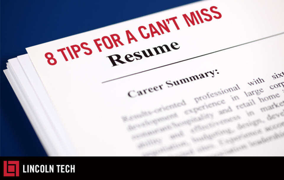 8 Tips For A Can't Miss Resume